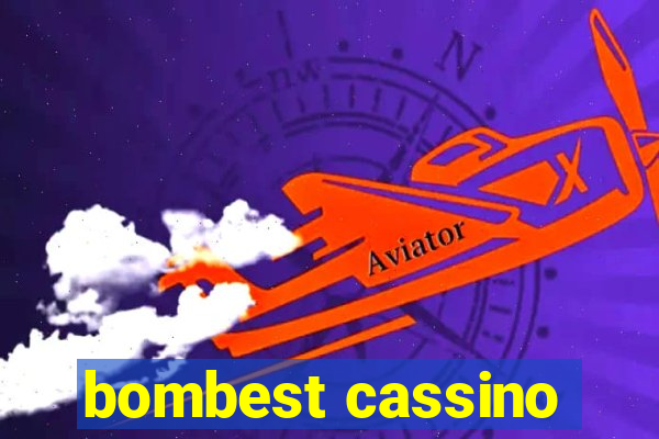 bombest cassino